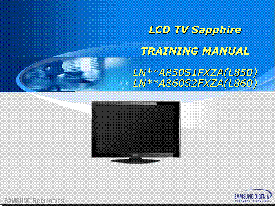 SAMSUNG LN46A750R1FXZA LN46A850S1FXZA LN52A850S1 LN52A860S2 LN46A860S2FX L850 L860 SAPPHIRE TRAINING service manual (1st page)