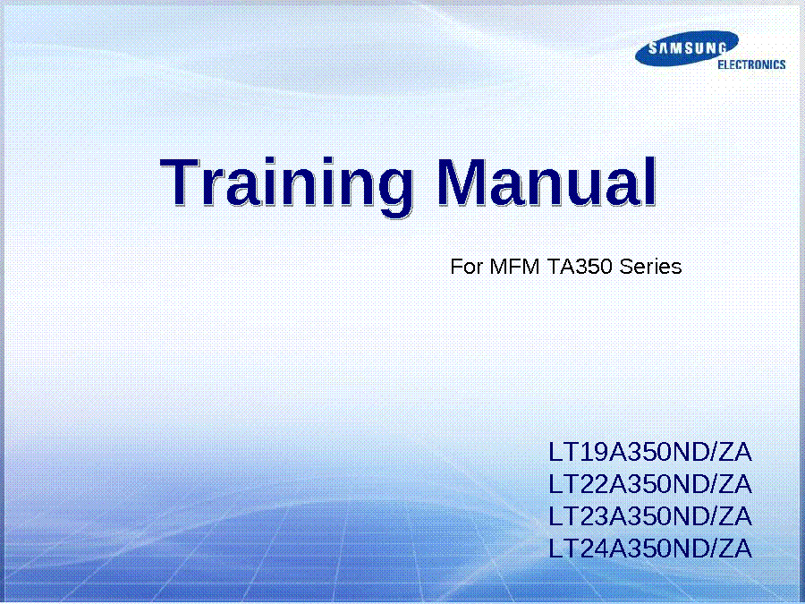 SAMSUNG LT19A350ND LT22A350ND LT23A350ND LT24A350ND TRAINING service manual (1st page)