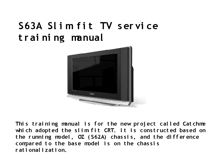 SAMSUNG S63A WS32Z40 WS29Z40 SLIMFIT TRAINING service manual (1st page)
