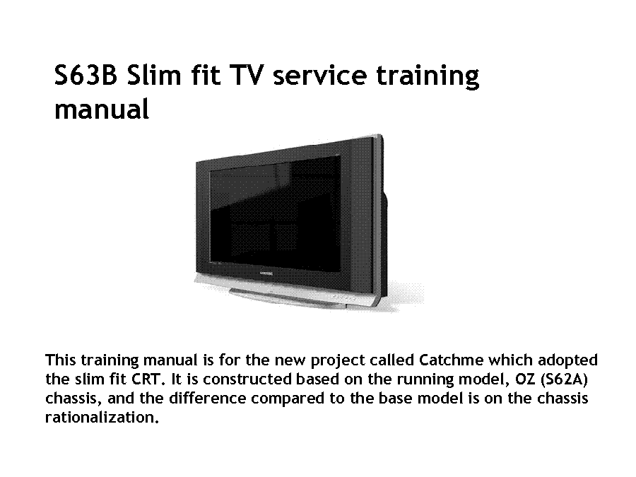 SAMSUNG S63B SHINE2 WS32Z30HP WS32Z40HT CW29Z308T SLIMFIT TRAINING service manual (1st page)