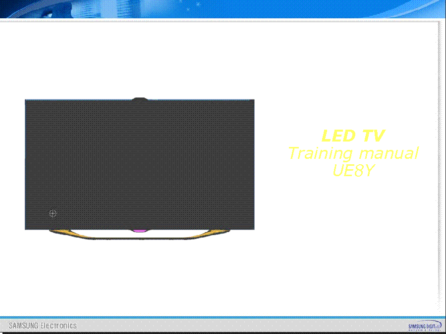 SAMSUNG UNXXES8000FX UE8Y LED TV TRAINING service manual (1st page)