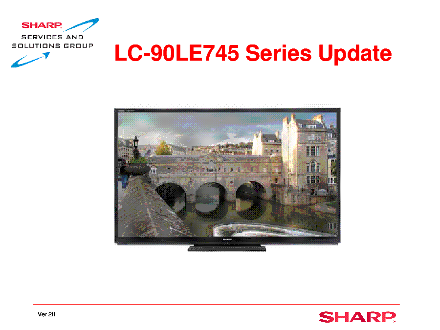 SHARP LC-90LE745 SERIES AQUOS UPDATE service manual (1st page)