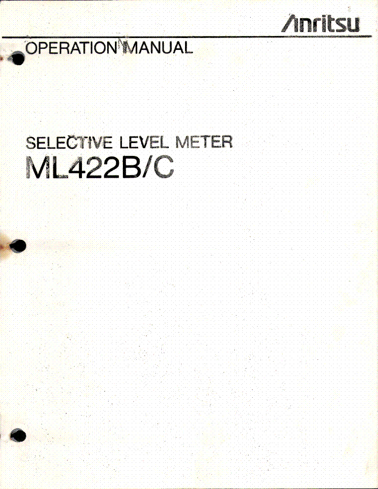 ANRITSU ML422-B-C 50HZ-30MHZ SELECTIVE LEVEL METER 1988 OP SM service manual