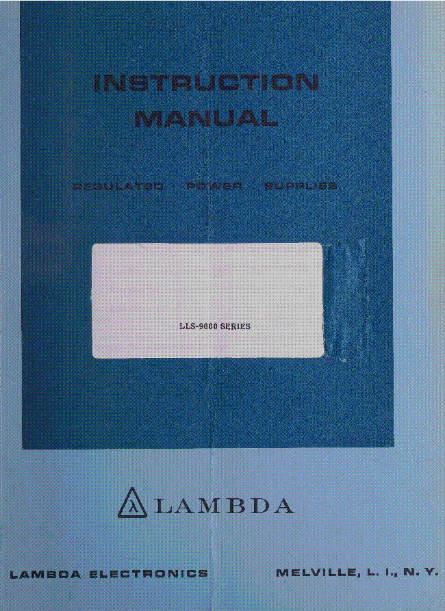 LAMBDA LLS-9008 LLS-9018 LLS-9040 LLS-9060 LLS-9120 REGULATED POWER SUPPLIES SM service manual (1st page)