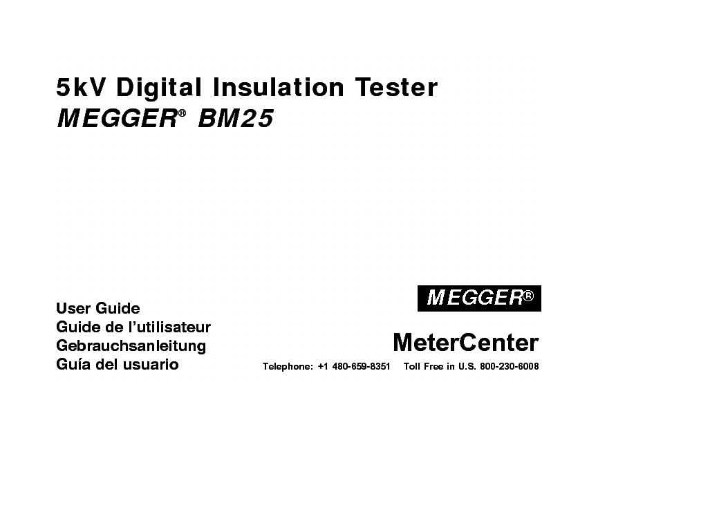 MEGGER BM25 5KV DIGITAL INSULATION TESTER USER GUIDE Service Manual