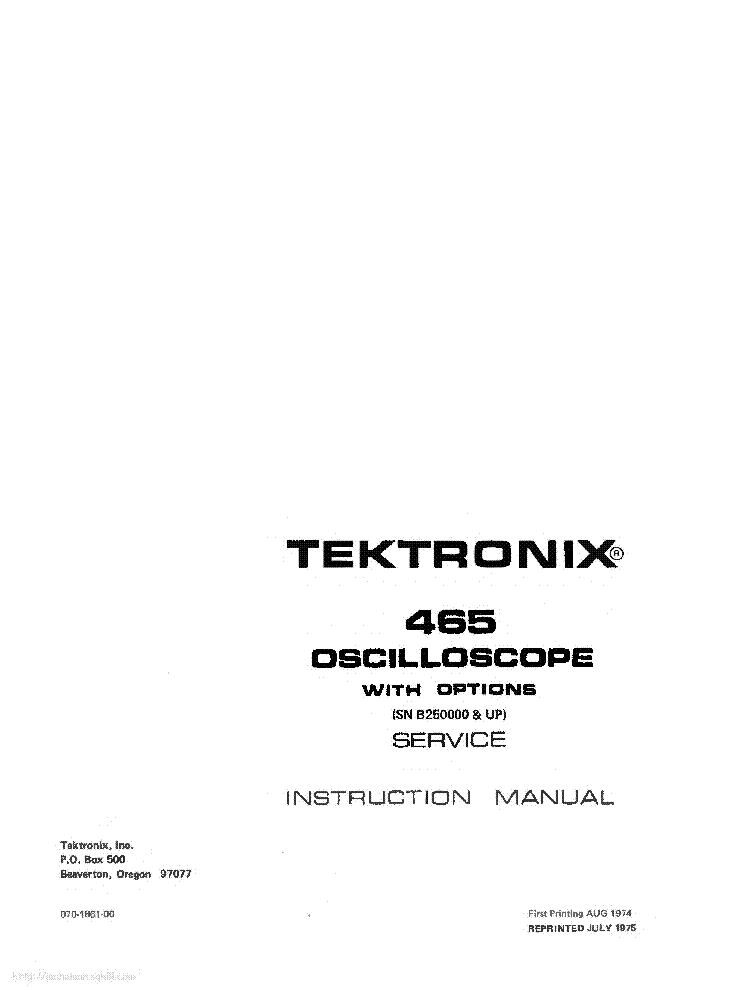 TEKTRONIX 465 OSCILLOSCOPE WITH OPTIONS SN B250000 UP SM service manual (1st page)