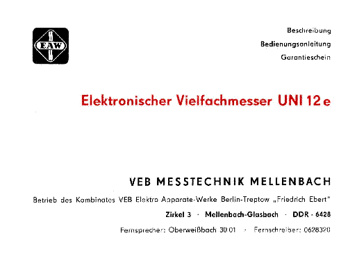 VEB MESSTECHNIK MELLENBACH VIELFACHMESSER UNI 12 E MULTIMETER USER MANUAL AND SCHEMATIC service manual