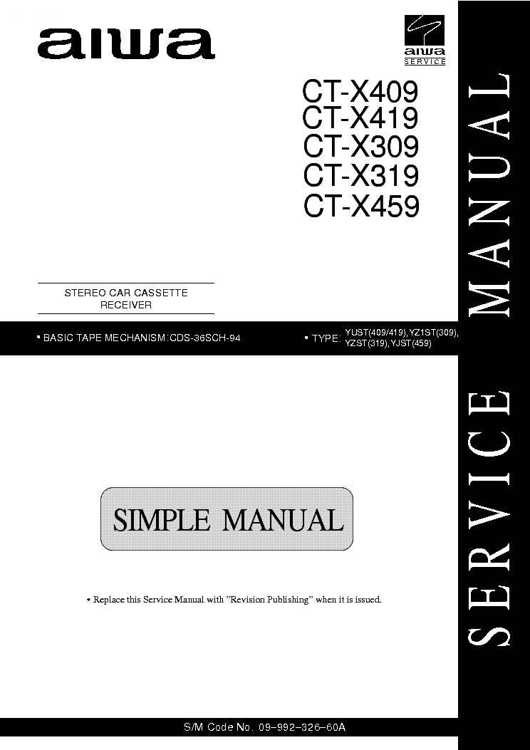 AIWA CT-X409 419 309 319 459 PARTS service manual