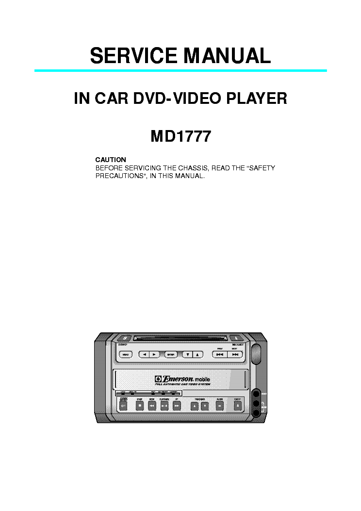 EMERSON MD1777 IN CAR DVDVIDEOPLAYER SM Service Manual download, schematics, eeprom, repair