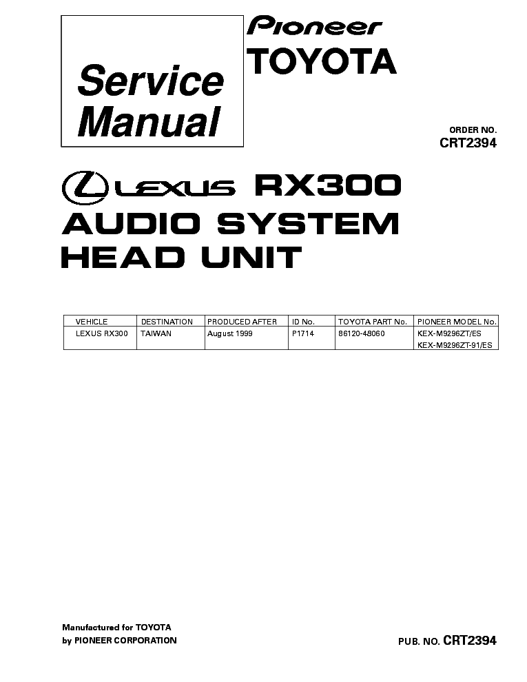 PIONEER LEXUS RX300 KEX-M9296 CRT2394 service manual (1st page)