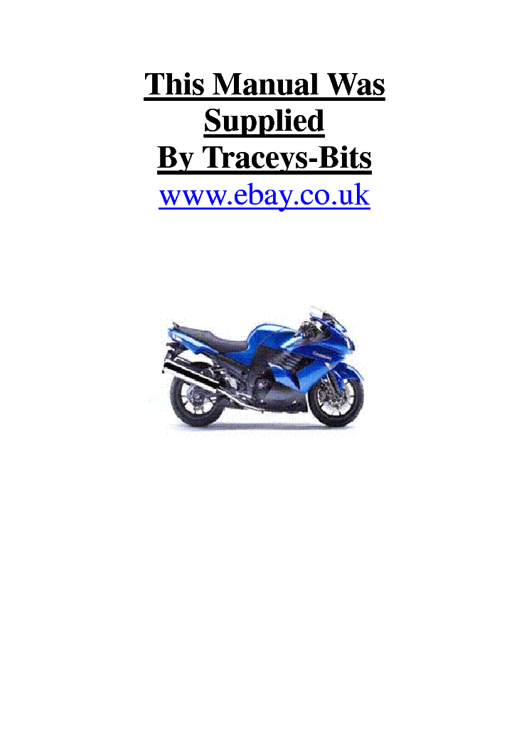 Våbenstilstand reagere faktureres KAWASAKI ZZR-1400 ZZR-1400-ABS NINJA ZX14 MOTORCYCLE FULL SCHEMATICS AT  PAGES-550 2006 SM Service Manual download, schematics, eeprom, repair info  for electronics experts