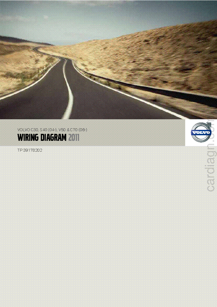 VOLVO C30 S40 04 V50 C70 06 WIRING DIAGRAM 2011 Service Manual