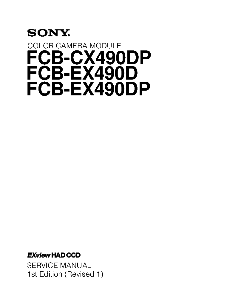 SONY FCB-CX490DP FCB-EX490D FCB-EX490DP 1ST-EDITION REV.1 SM service manual