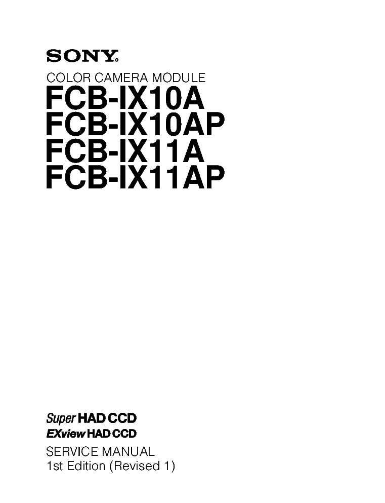 SONY FCB-IX10A FCB-IX10AP FCB-IX11A FCB-IX11AP 1ST-EDITION REV.1 SM service manual (1st page)