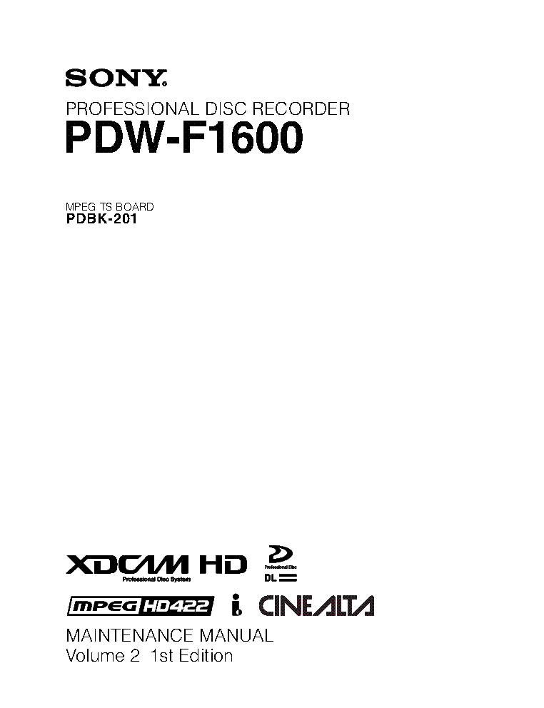 SONY PDW-F1600 VOL.2 1ST-EDITION MM service manual