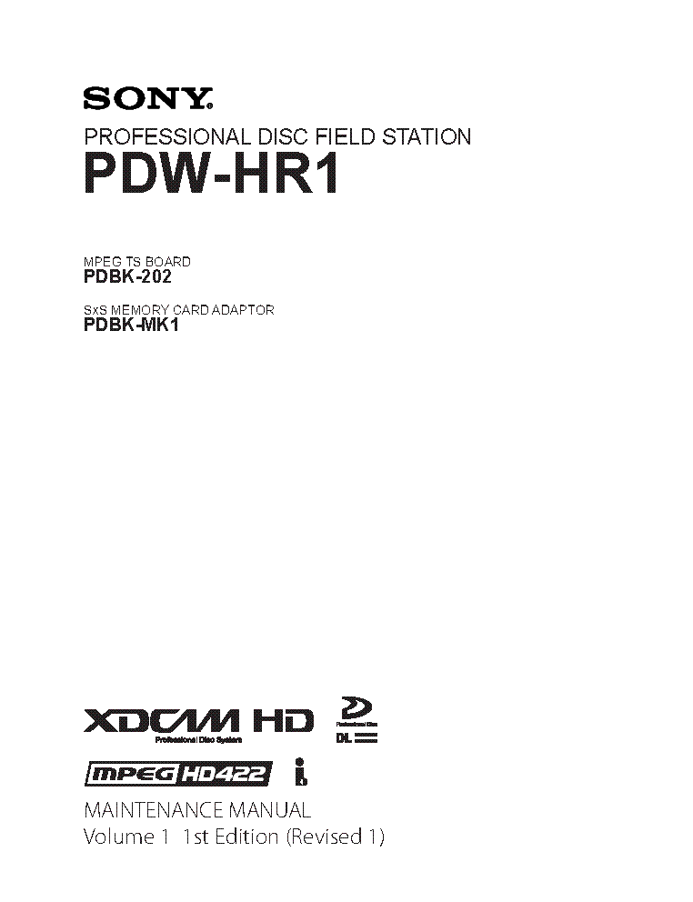 SONY PDW-HR1 VOL.1 1ST-EDITION REV.1 MM service manual