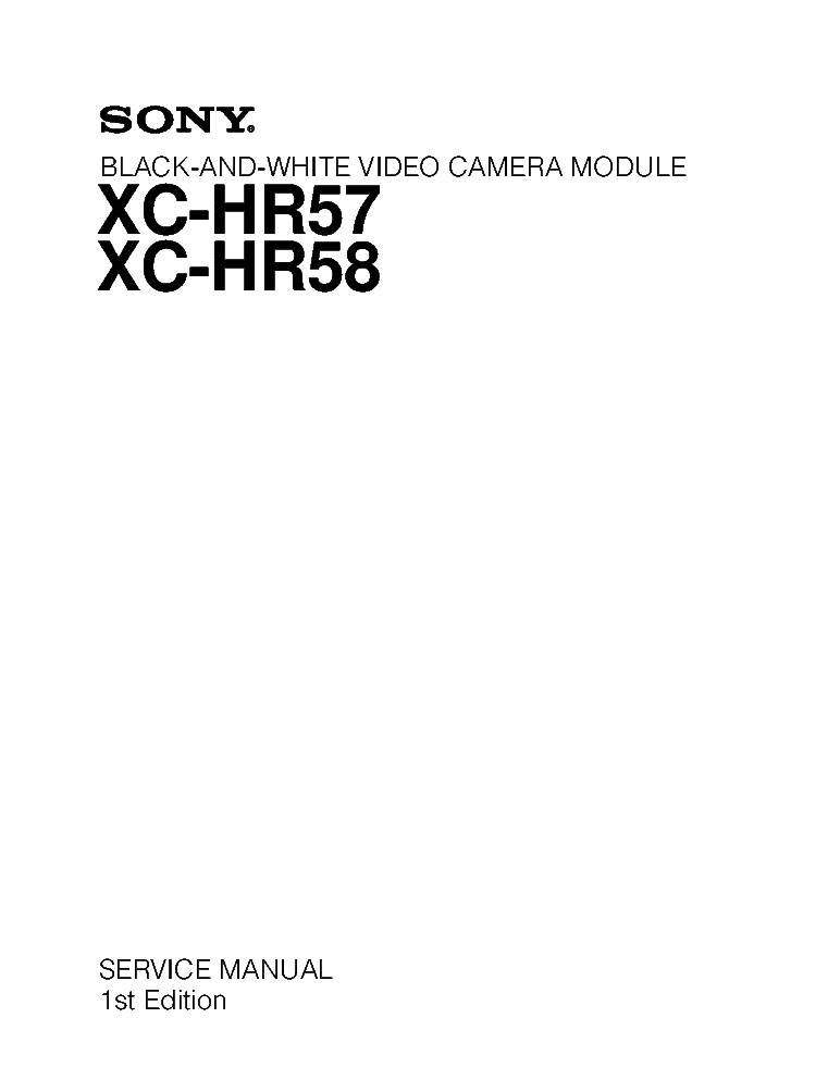 SONY XC-HR57 XC-HR58 1ST-EDITION SM service manual