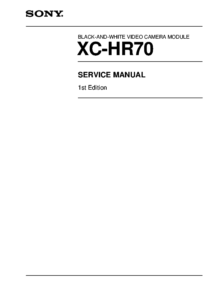 SONY XC-HR70 1ST-EDITION SM service manual