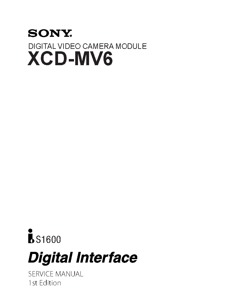SONY XCD-MV6 1ST-EDITION SM service manual