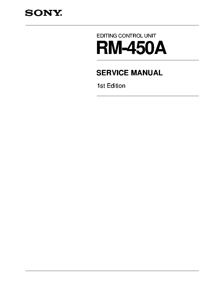 SONY RM-450A EDITING CONTROLLER service manual