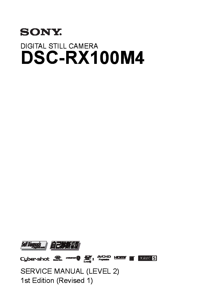 SONY DSC-RX100M4 1ST-EDITION REV.1 SM L2 service manual