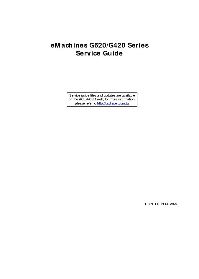 ACER EMACHINES G620 G420 SERVICE MANUAL REPAIR GUIDE service manual (1st page)
