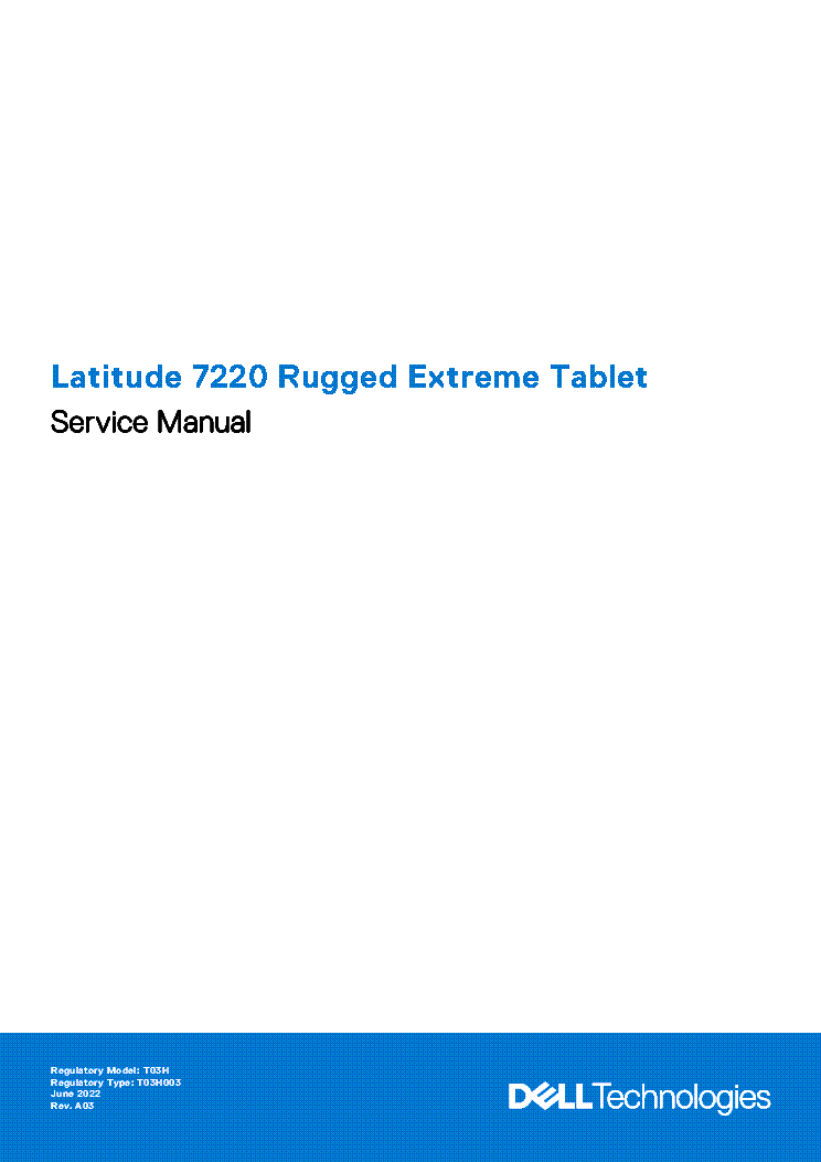 DELL LATITUDE 7220 RUGGED EXTREME TABLET SERVICE MANUAL EN service manual (1st page)