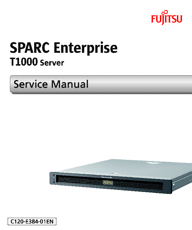 FUJITSU SPARC ENTERPRISE T1000 SERVER SM service manual (1st page)
