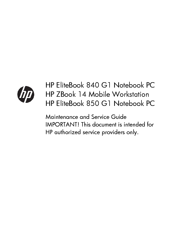 HP ELITEBOOK 840-G1 850-G1 ZBOOK-14 SERVICE GUIDE service manual (1st page)