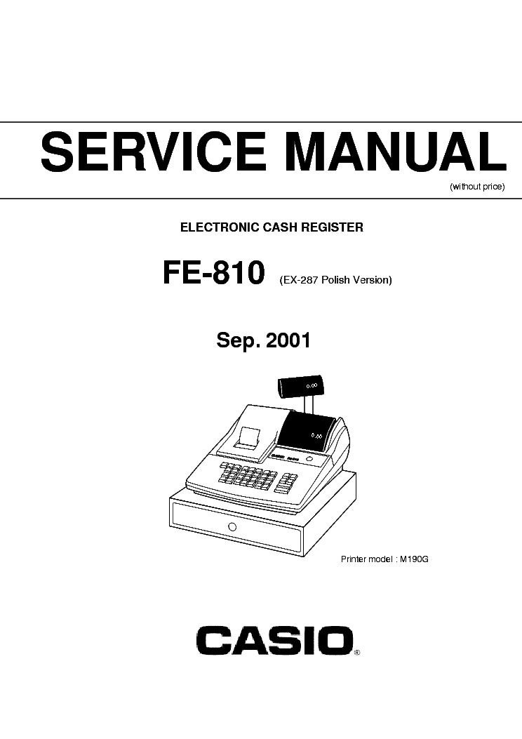 imperium lykke halvleder CASIO FE810 POL ELECTRONIC CASH REGISTER SM Service Manual download,  schematics, eeprom, repair info for electronics experts