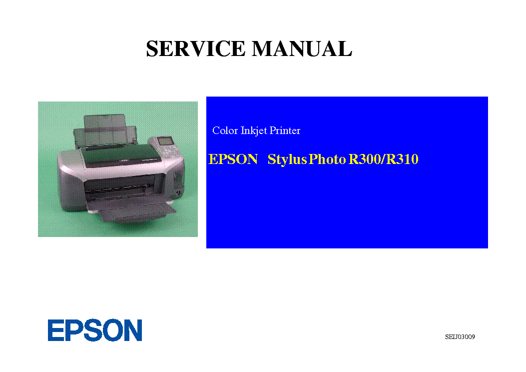 Драйвер epson stylus photo r300. Epson Stylus photo r310. Epson r300 service manual. Epson r300 разборка принтера. Принтер r300 Эпсон инструкция.