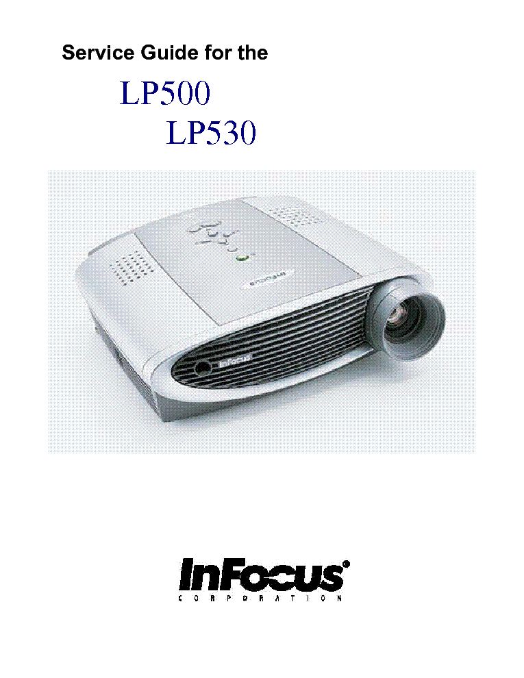 INFOCUS LP500 LP530 PROJECTOR Service Manual download, schematics