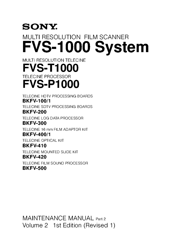 SONY FVS-1000 SYSTEM VOL.2 1ST-EDITION REV.1 MM PART.2 FILM-SCANNER service manual (1st page)