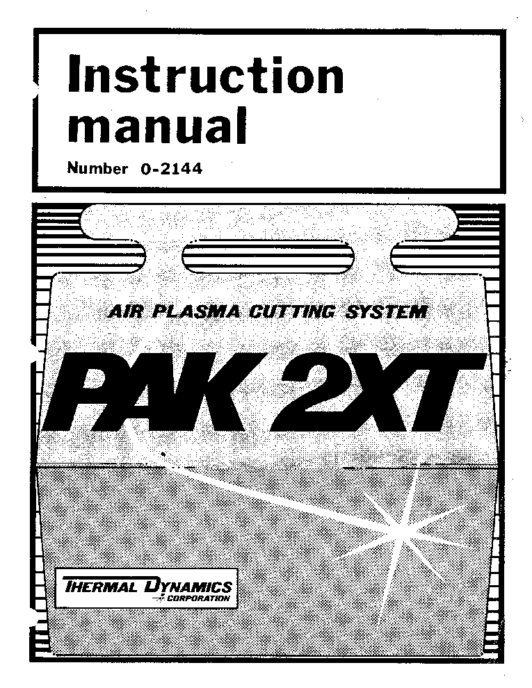 Thermal Dynamics PAK 2XT Plasma Cutter Instruction & Servicing  Manual *969 