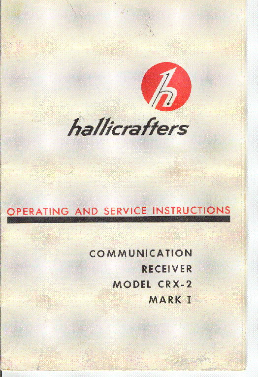 HALLICRAFTERS CRX-2 RECEIVER service manual