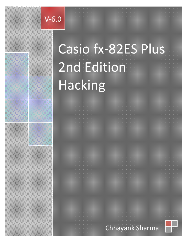 CASIO FX-82ES PLUS 2ND EDITION V6.0 SCIENTIFIC CALCULATORS HACKING service manual (1st page)