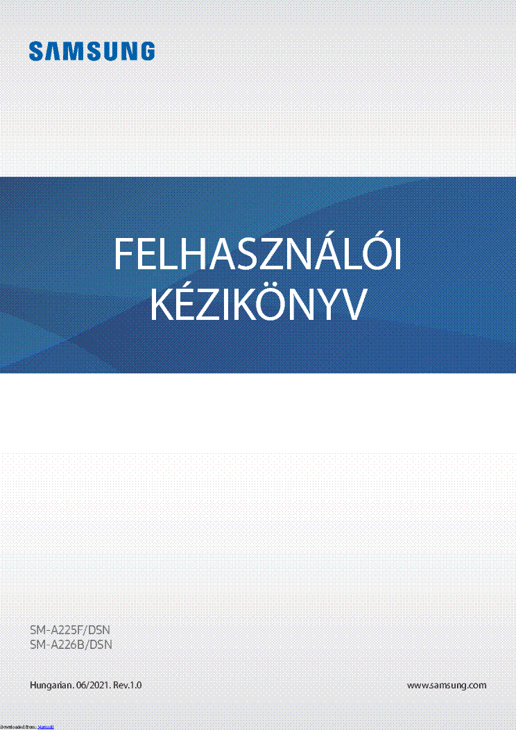 SAMSUNG GALAXY A22 4G A22 5G SM-A225F SM-A226B USERMANUAL HU service manual (1st page)