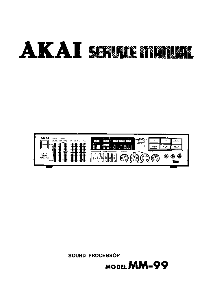AKAI MM-99 SOUND PROCESSOR SM service manual (1st page)