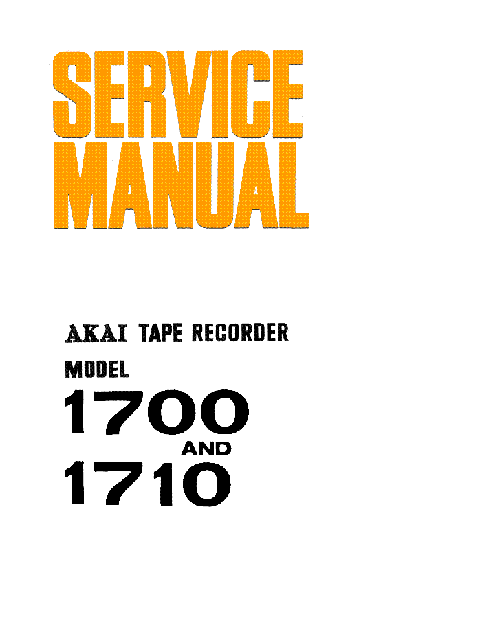 AKAI MODEL 1700,1710 TAPE DECK SM service manual (1st page)