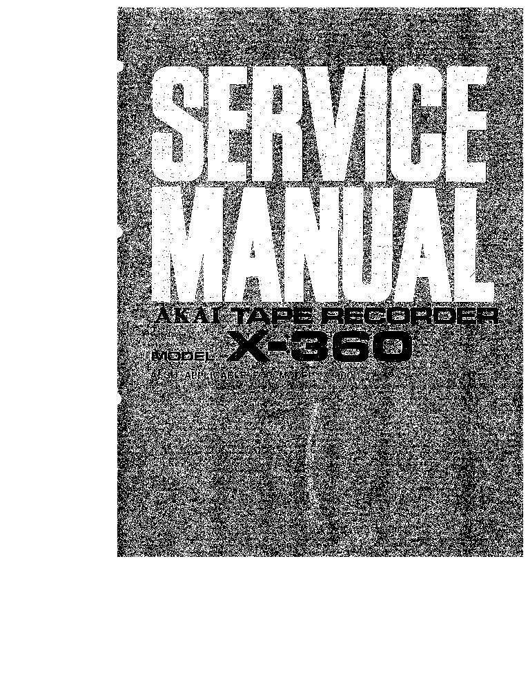AKAI X-360 SM service manual (1st page)