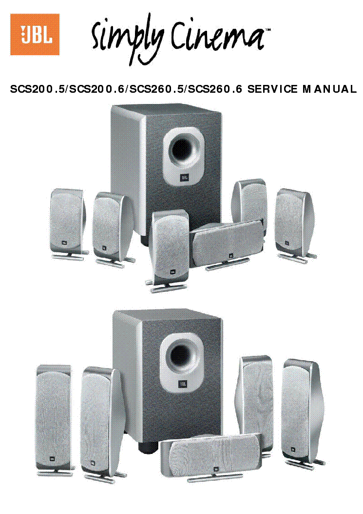 JBL SIMPLY CINEMA SCS200.5 SCS200.6 SCS260.5 SCS260.6 service manual (1st page)