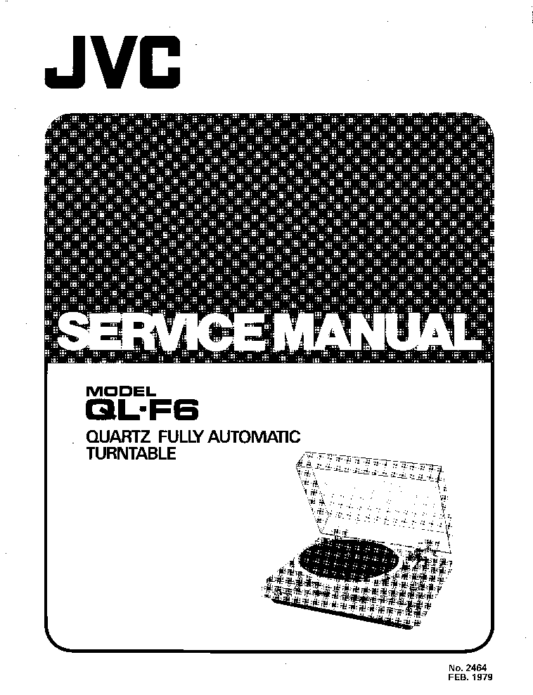JVC QL-F6 QUARTZ FULLY AUTOMATIC TURNTABLE 1979 SM service manual (1st page)