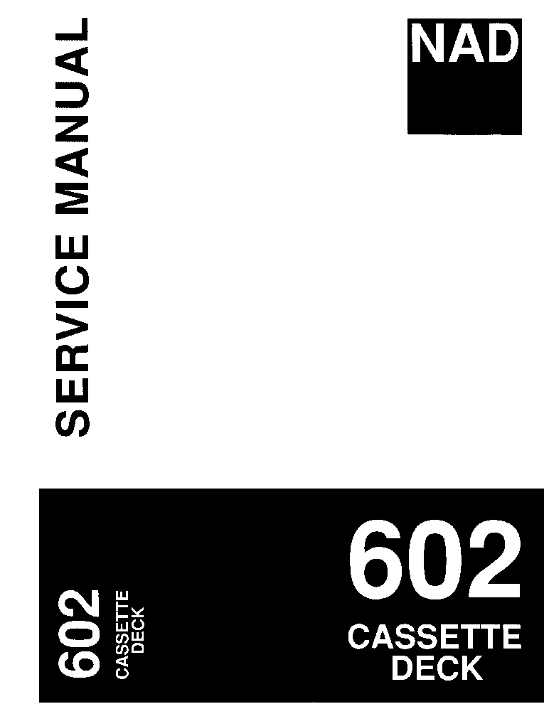 NAD 602 CASSETTE DECK service manual (1st page)