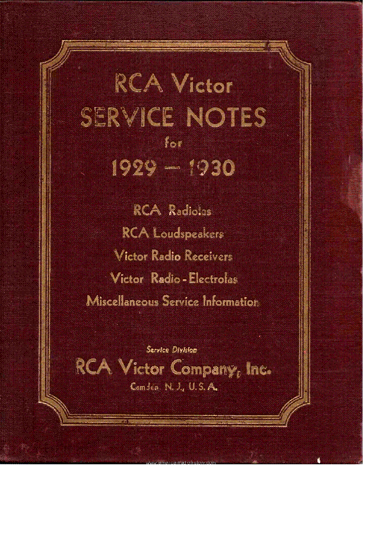 RCA VICTOR RADIO RECEIVERS AND ELECTROLAS SERVICE NOTES 19291930