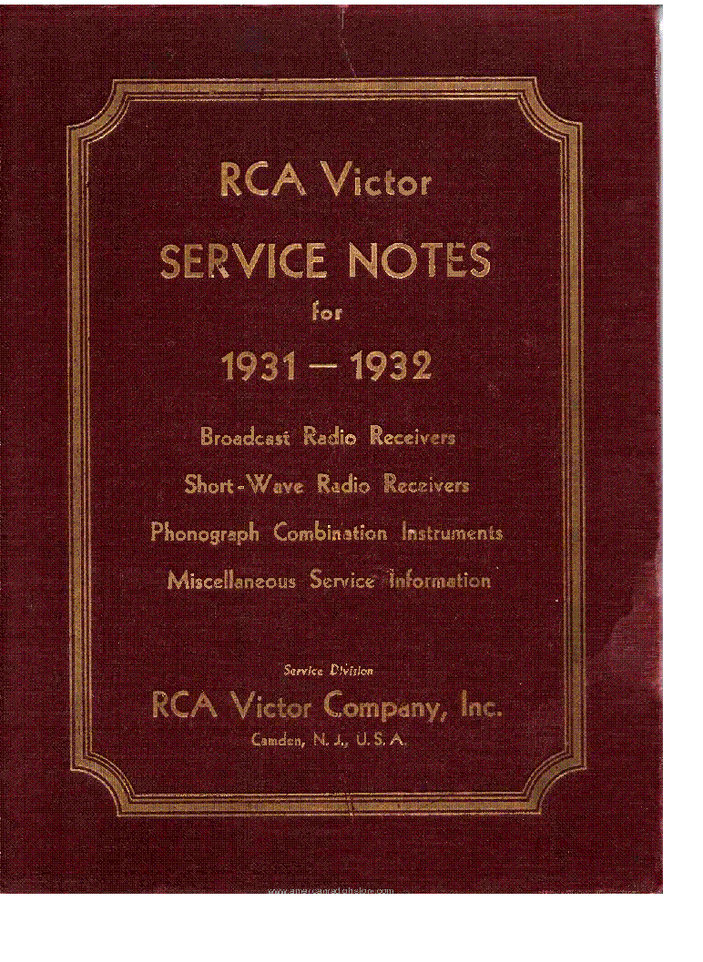 RCA VICTOR RADIO RECEIVERS AND PHONOGRAPHS SERVICE NOTES 19311932
