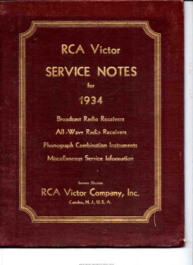 RCA VICTOR RADIO RECEIVERS AND PHONOGRAPHS SERVICE NOTES 1934 Service