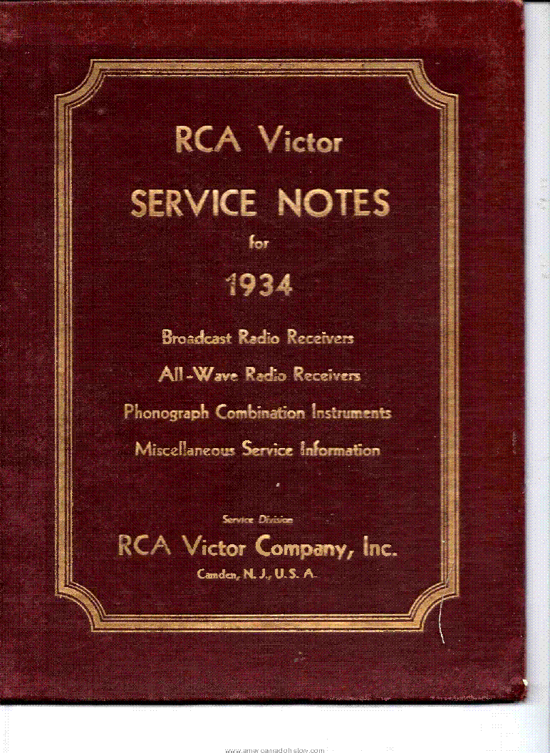 RCA VICTOR RADIO RECEIVERS AND PHONOGRAPHS SERVICE NOTES 1934 Service