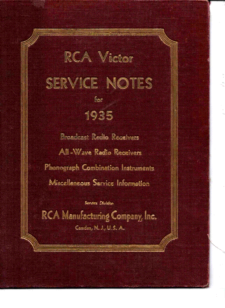 RCA VICTOR RADIO RECEIVERS AND PHONOGRAPHS SERVICE NOTES 1935 Service