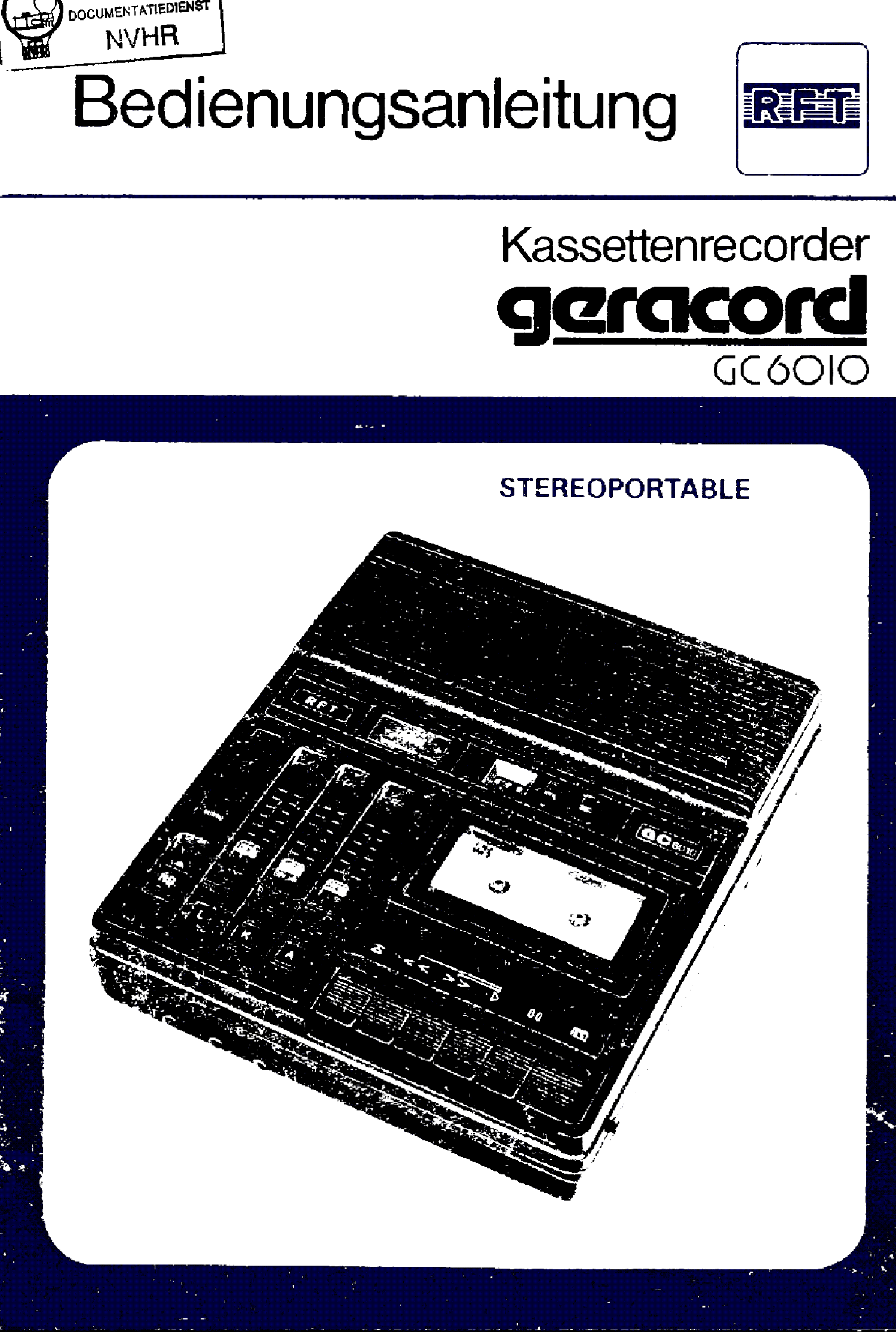 RFT-GERA GC6010 PORTABLE CASSETTE STEREO RECORDER USR SM Service Manual download, schematics, eeprom, repair info for experts