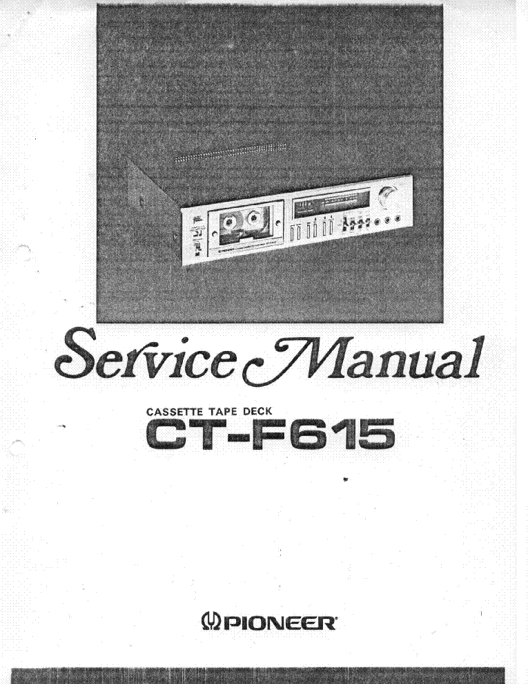 PIONEER CT-F615 service manual (1st page)